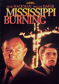 Mississippi Burning (1988) true crime drama movie based on a true story about FBI agents investigating in Mississippi, true story film poster