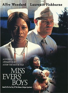 Miss Evers' Boys (1997) movie based on a true story about Tuskegee Syphilis Experiment, Laurence Fishburne true medical drama film poster