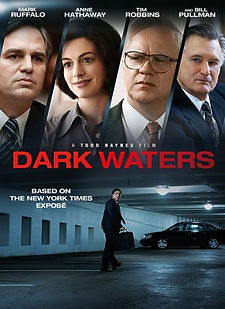 dark waters (2019) dupont legal drama based on a true story movie poster.jpg