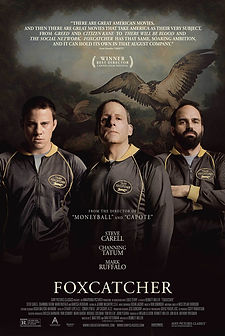 Foxcatcher (2014) sports crime drama movie based on a true story, film poster