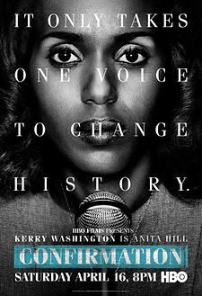 Confirmation (2016) Anita Hill Clarence Thomas based on a true story movie poster.jpg