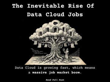 Cloud-shaped tree with "SFDC JOB" signs and gears, symbolizing data cloud growth. Text: "The Inevitable Rise Of Data Cloud Jobs."