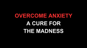 Overcome Anxiety (Be Yourself)