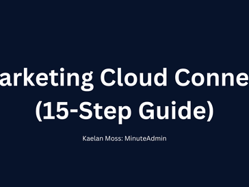 Marketing Cloud Connect (15 Step Guide)