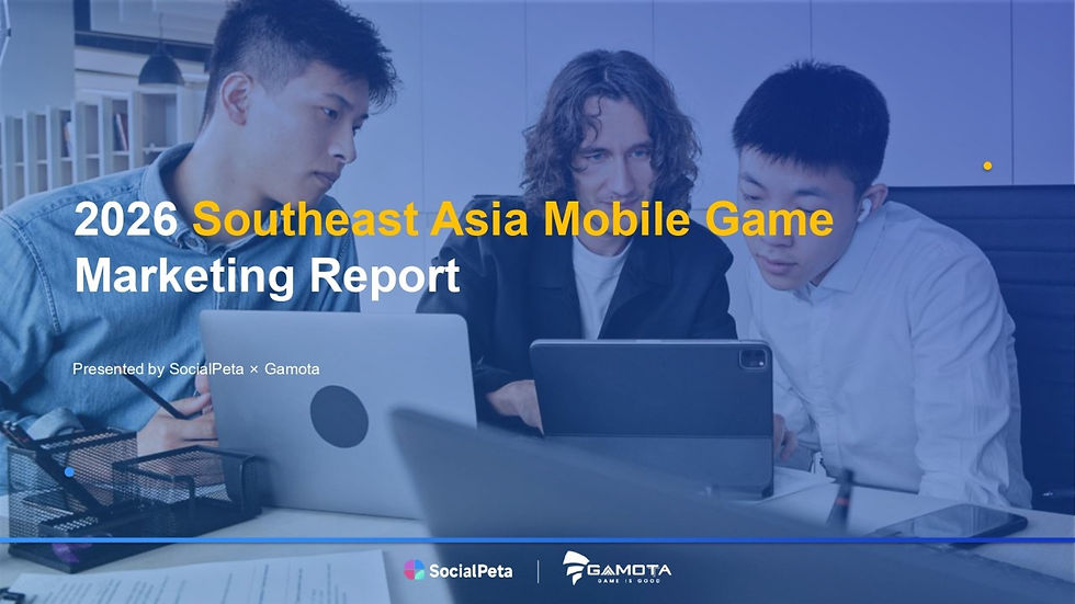 SocialPeta và Gamota ra mắt Báo cáo Marketing Game Mobile Đông Nam Á 2026