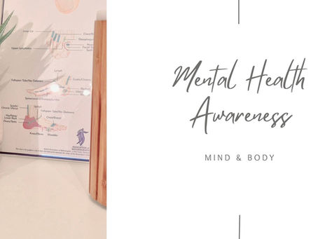 Mental Health Awareness - Mind & Body