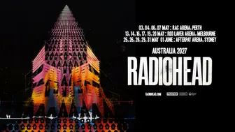 RADIOHEAD Return To Australia In May & June 2027 For The First Time In Fifteen Years