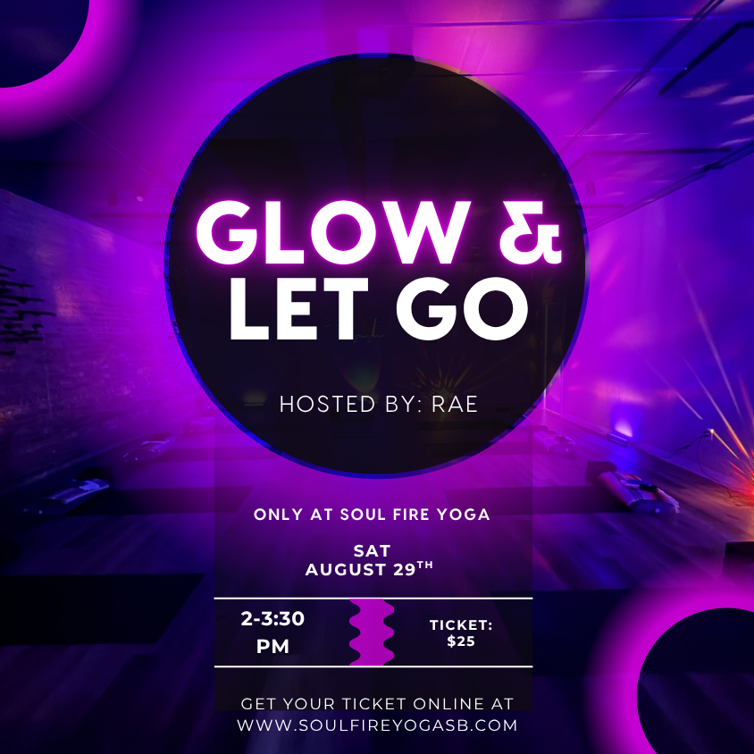 Glow & Let Go