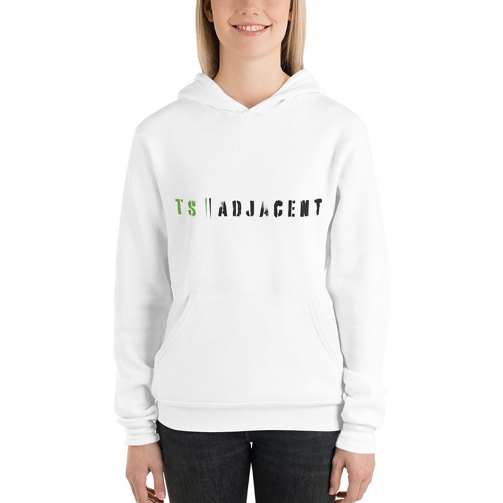 woman modeling white hoodie that says TS Adjacent