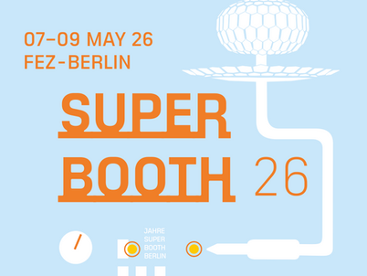 Superbooth 2026 Is Coming