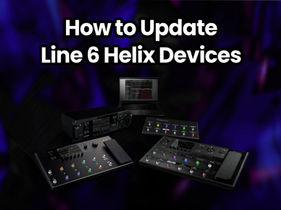 How to Update Firmware on Line 6 Helix Devices: A Simplified Guide