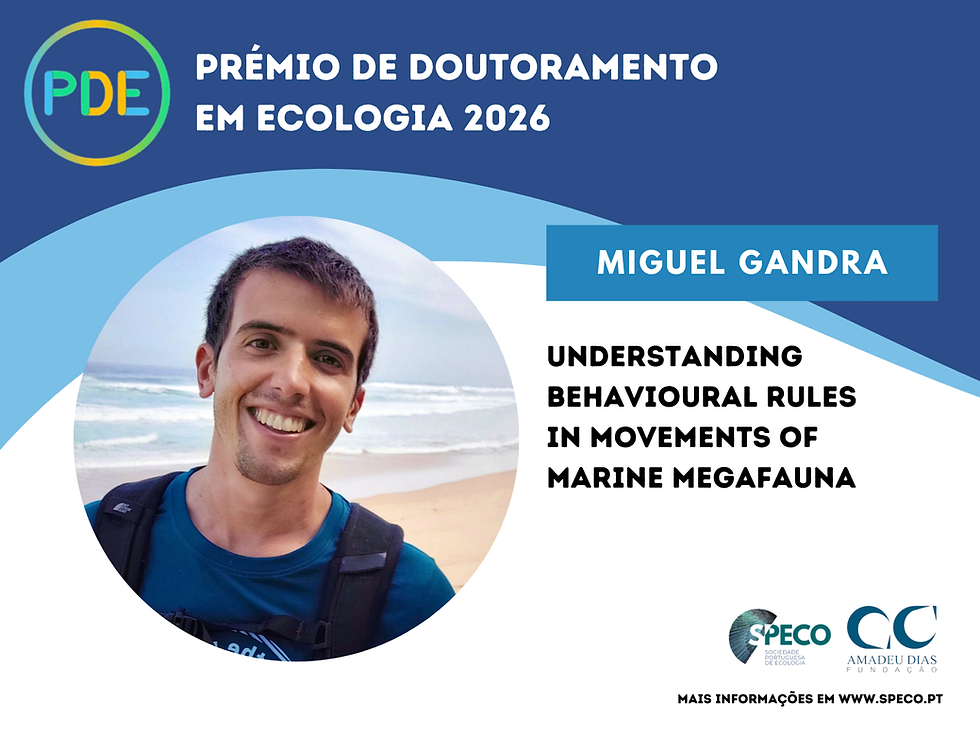 Prémio de Doutoramento em Ecologia 2026 | Entrevista a Miguel Gandra, 3º Classificado