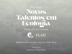 Projecto Novos Talentos em Ecologia Charles Buchanan - Ana Paula Portela
