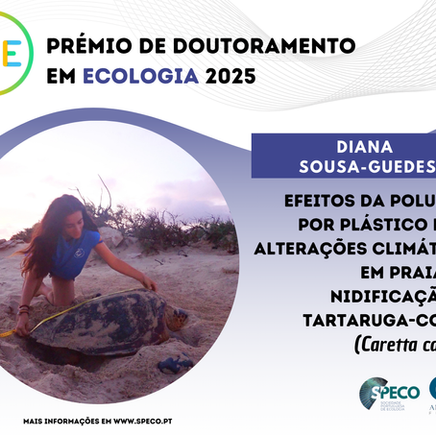 Prémio de Doutoramento em Ecologia 2025 | Entrevista a Diana Sousa-Guedes, 3ª Classificada