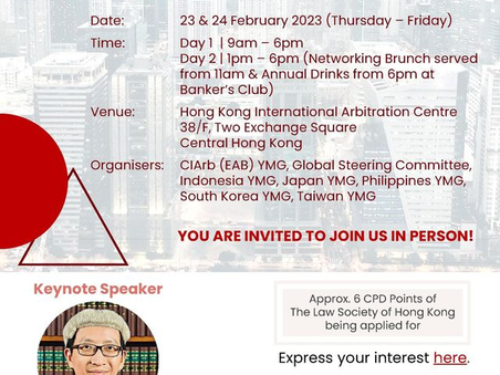 We are happy to support the CIArb EAB YMG Annual Conference on 23 & 24 Feb. 2023.