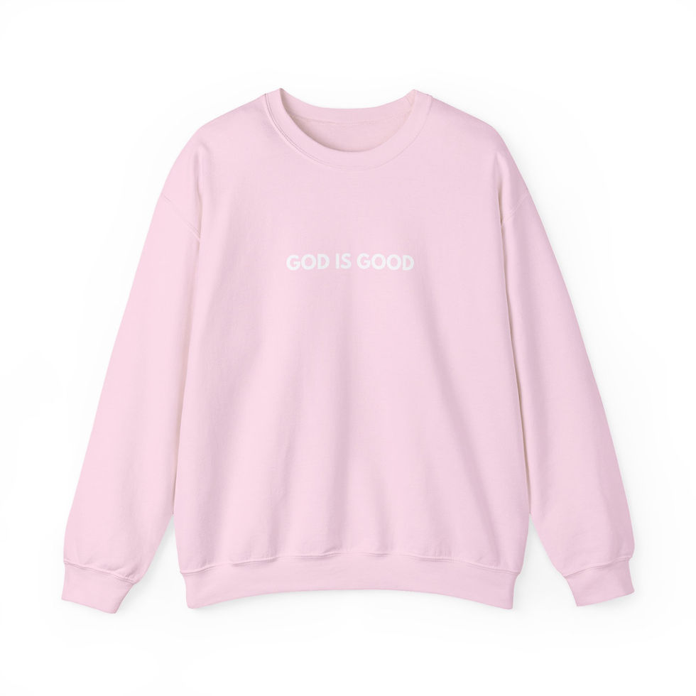 Thumbnail: GOD IS GOOD Sweatshirt