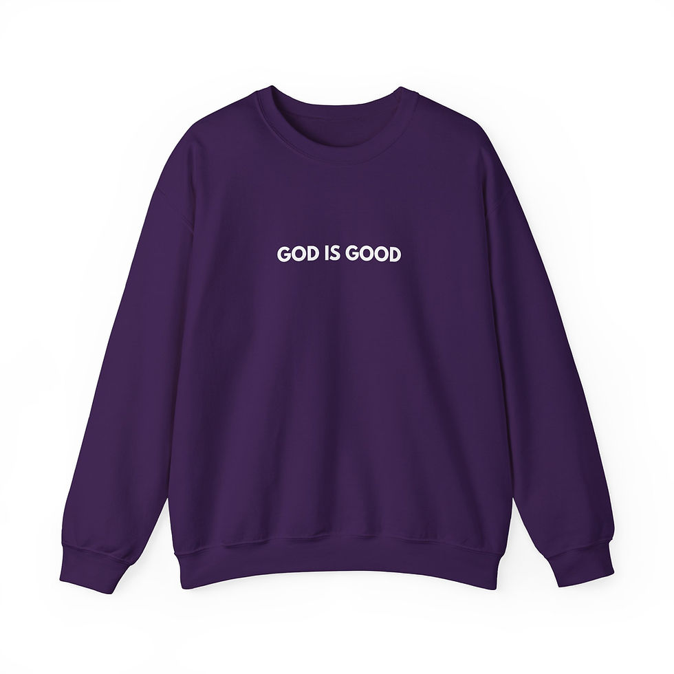 Thumbnail: GOD IS GOOD Sweatshirt