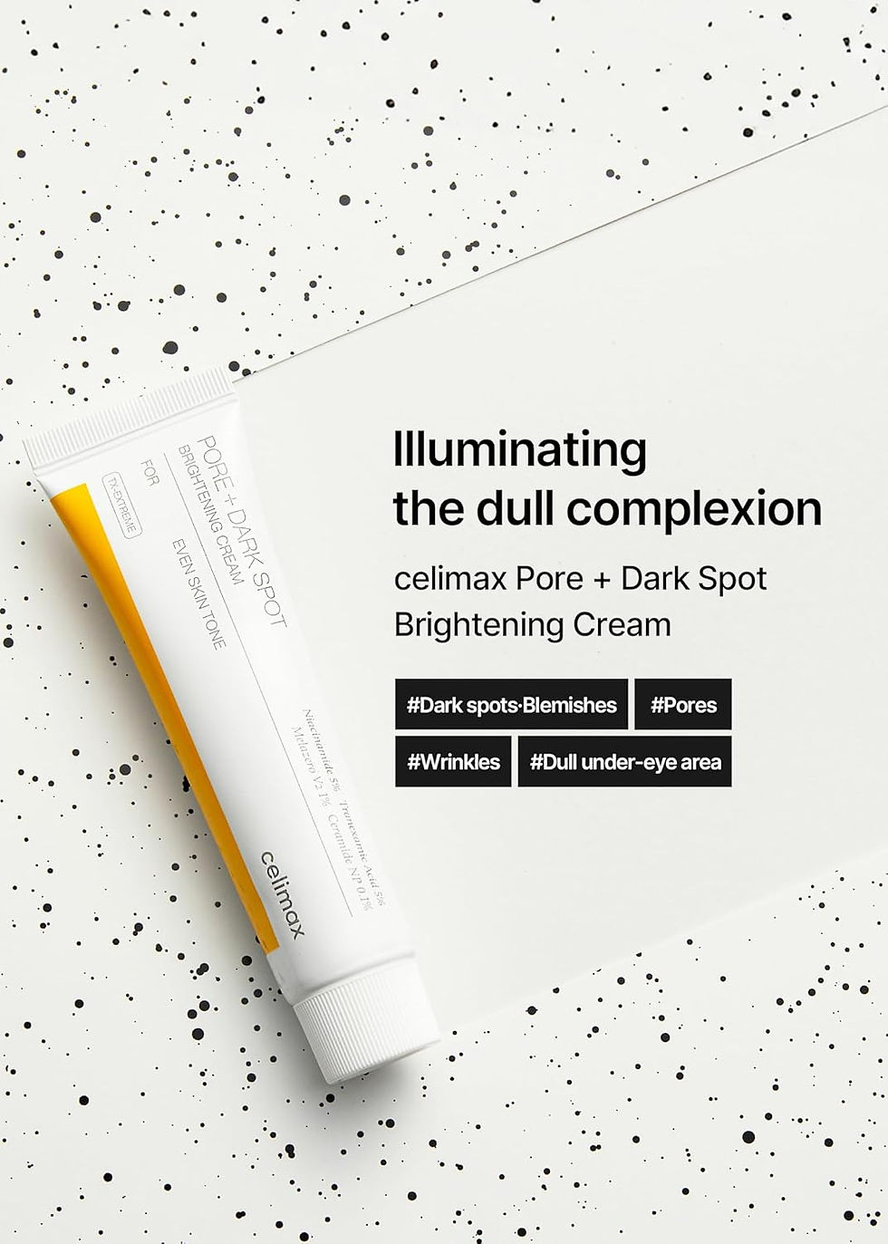 High angle view of Celimax Pore+Dark Spot Brightening Cream