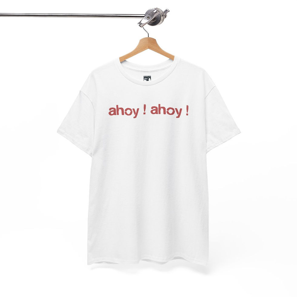 Thumbnail: White t-shirt with red text saying 'ahoy ! ahoy !' design, indiemusictees