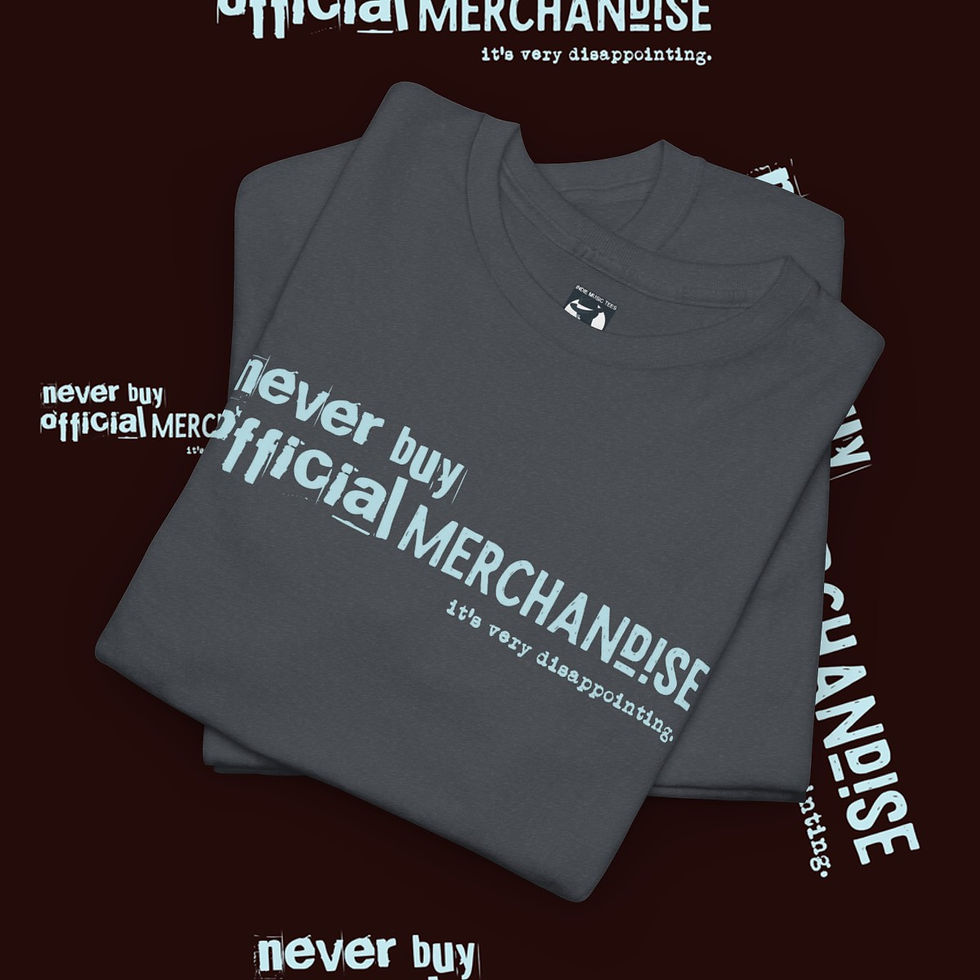 Thumbnail: Gray t-shirt with "never buy official merchandise" printed, indiemusictees apparel.