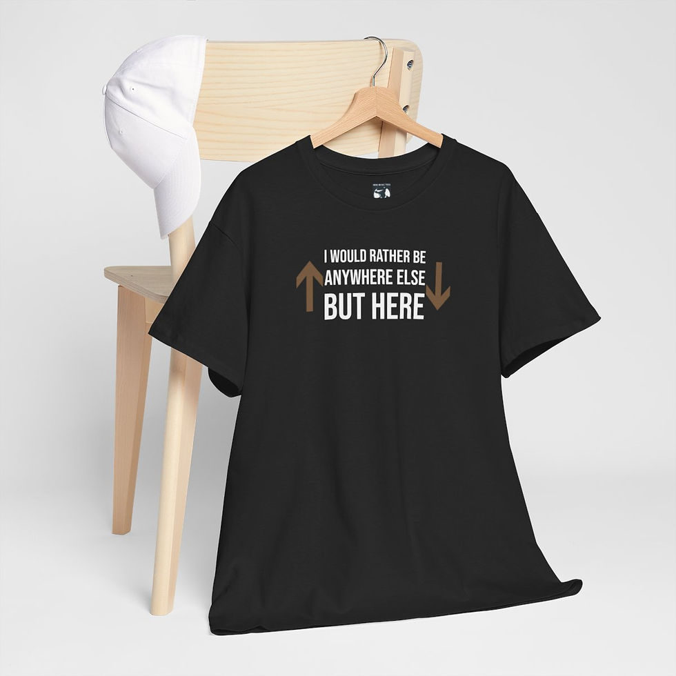 Thumbnail: Black t-shirt with text: I Would Rather Be Anywhere Else But Here Unisex tshirt.