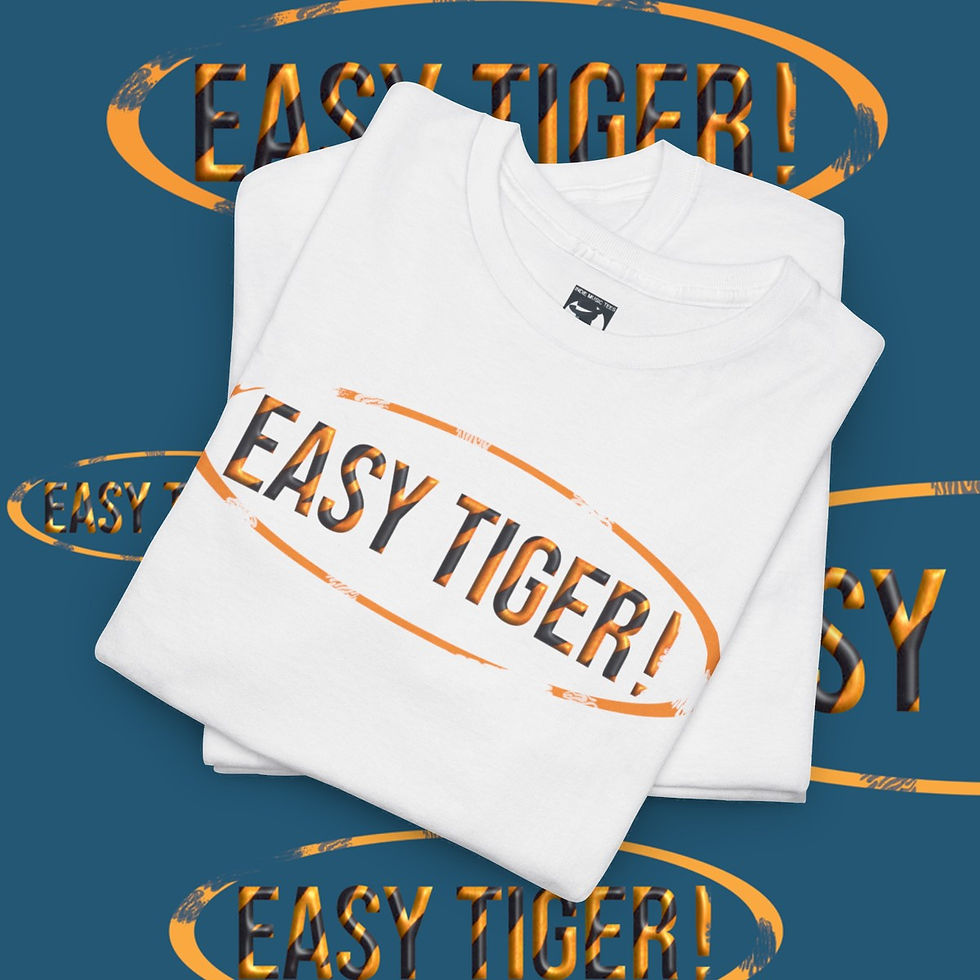 Thumbnail: White t-shirt displaying Easy Tiger! Easy Tiger! Unisex tshirt. Background with multiple Easy Tiger!