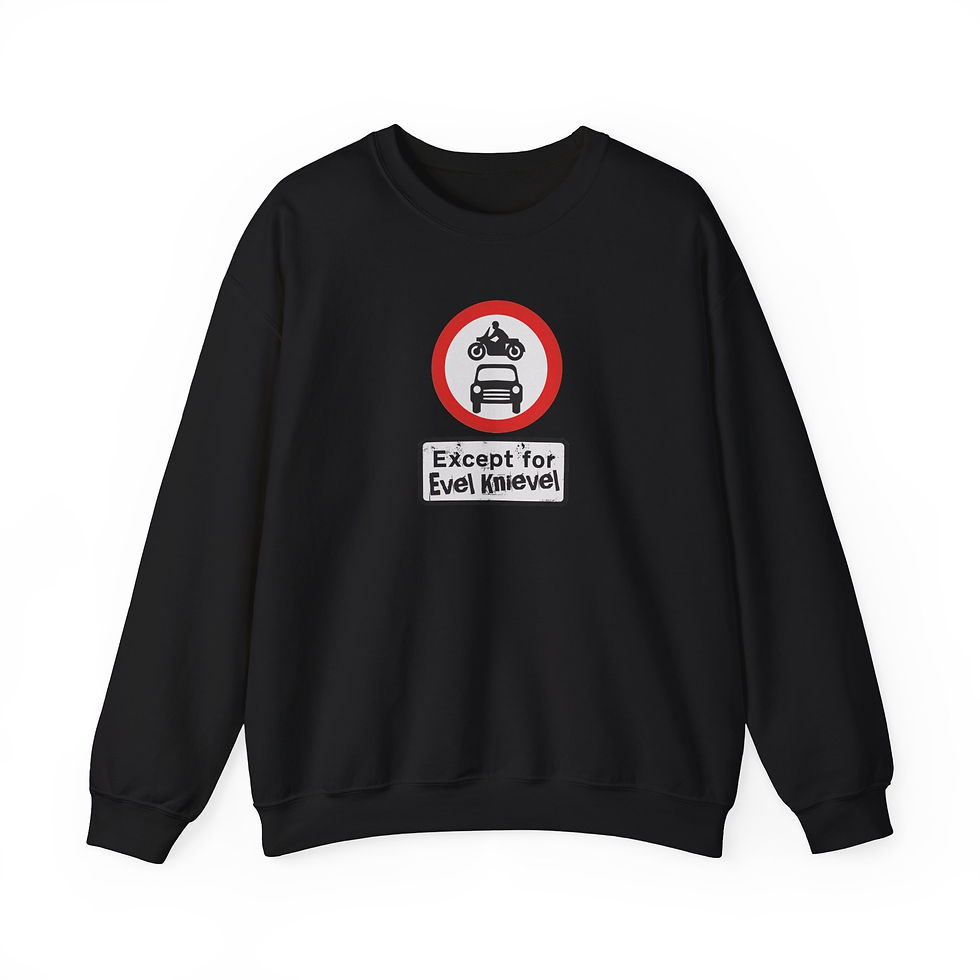 Thumbnail: Product: Except For Evel Knievel Unisex Crewneck sweatshirt black front