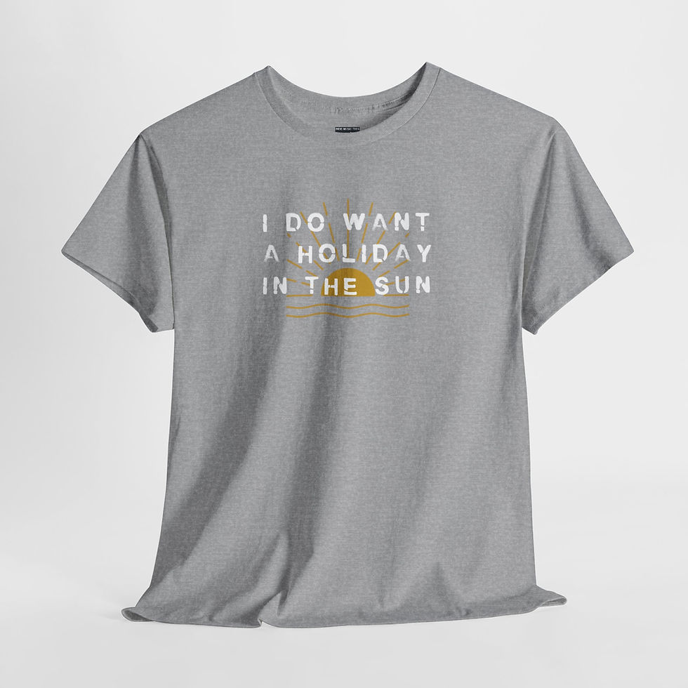 Thumbnail: Product: I Do Want A Holiday In The Sun Unisex tshirt ash front baggy