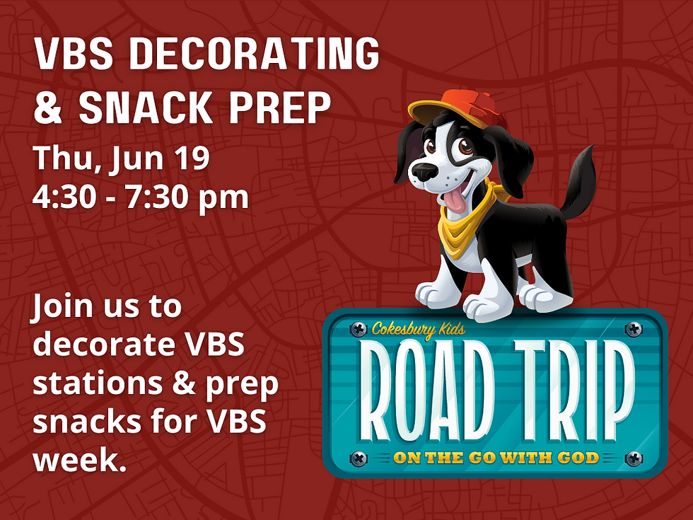 VBS Decorating & Snack Prep