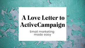A Love Letter to ActiveCampaign
