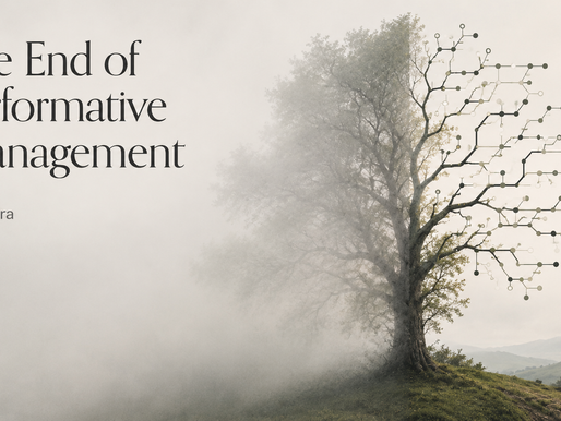 The End of Performative Management