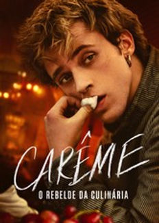 🍽️ Carême – O Rebelde da Culinária: