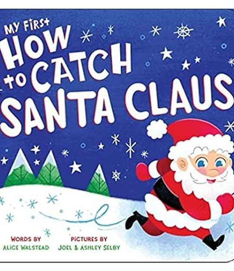 My First How to Catch Santa Claus