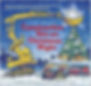 A kids' holiday book cover that is featured on the Best Children's Christmas Books List: "Construction Site on Christmas Night"
