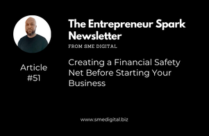 Creating a Financial Safety Net Before Starting Your Business