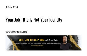 Your Job Title Is Not Your Identity