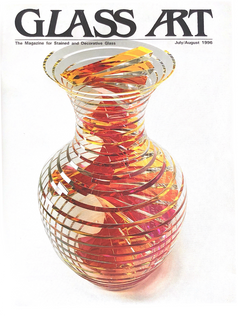 Glass Art: The Magazine for Stained and Decorative Glass, July/August 1996