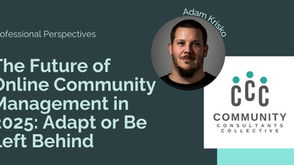 The Future of Online Community Management in 2025: Adapt or Be Left Behind