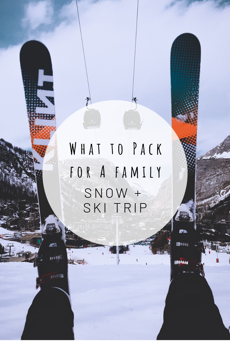 Pinterest image for What to Pack for a Family Snow + Ski Trip