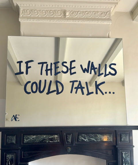 IF THESE WALLS COULD TALK…