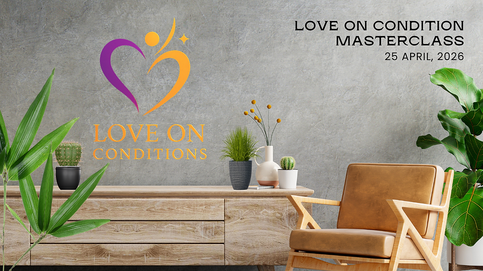 Love On Conditions Masterclass