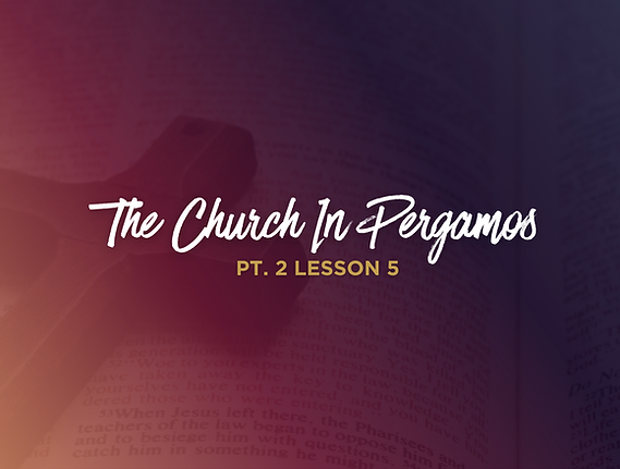 The Church in Pergamos Pt2.png