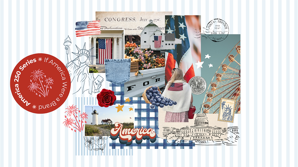 What America's 250th Birthday Can Teach Us About Building a Memorable Brand