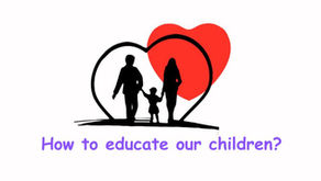 How to educate our children