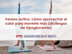 Verano activo: cómo aprovechar el calor para moverte más (sin riesgos de hipoglucemia)