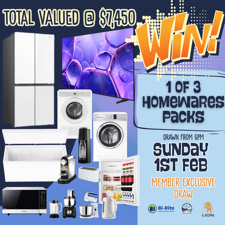 Member-only homewares draw with appliances including fridge, TV, washer and prizes valued at $7,450.