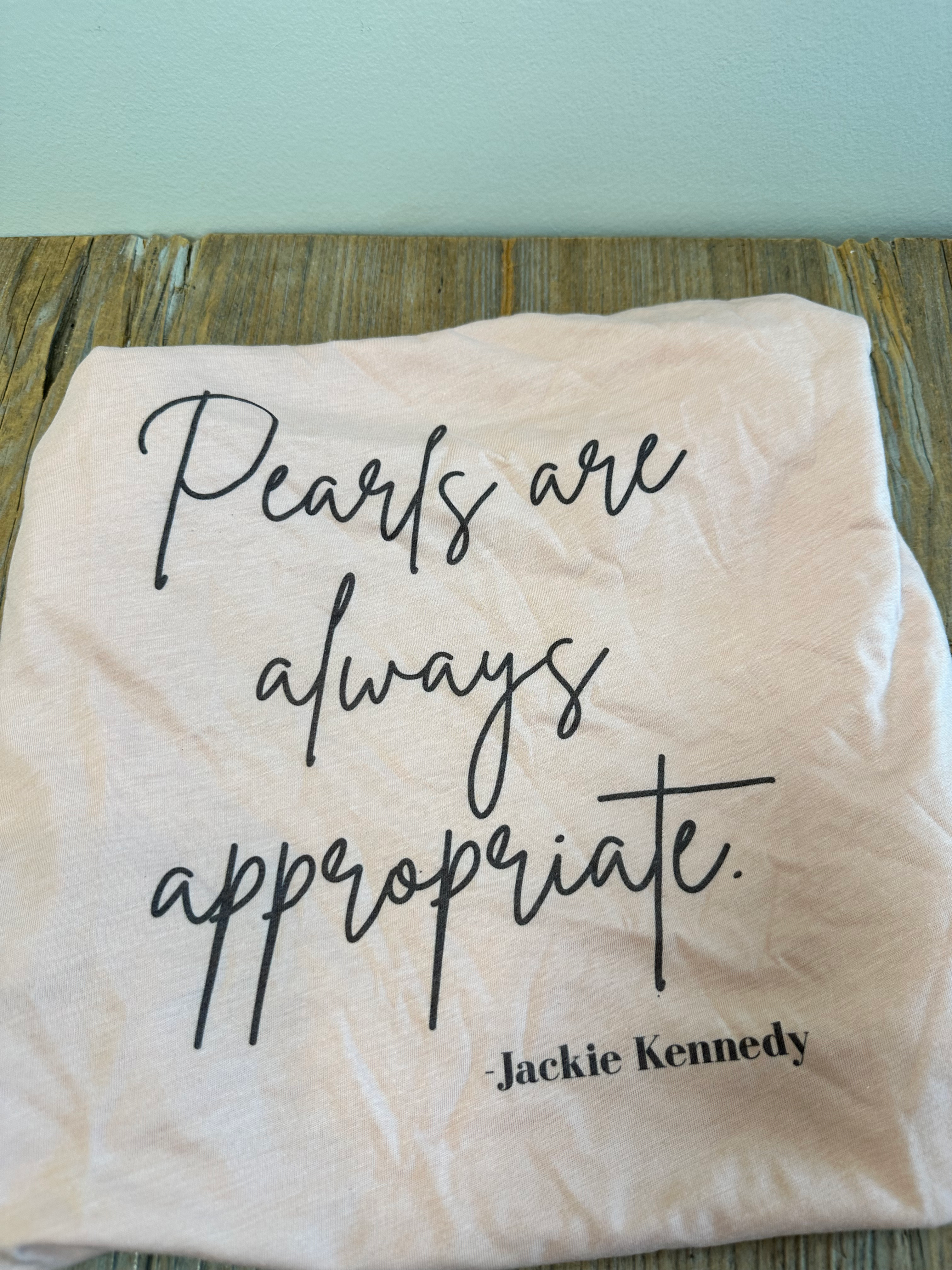 Pearls are always appropriate T-shirts