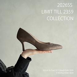 2026 Spring & Summer 
LIMIT TILL 2359 2026SS＆OEM
Exhibition