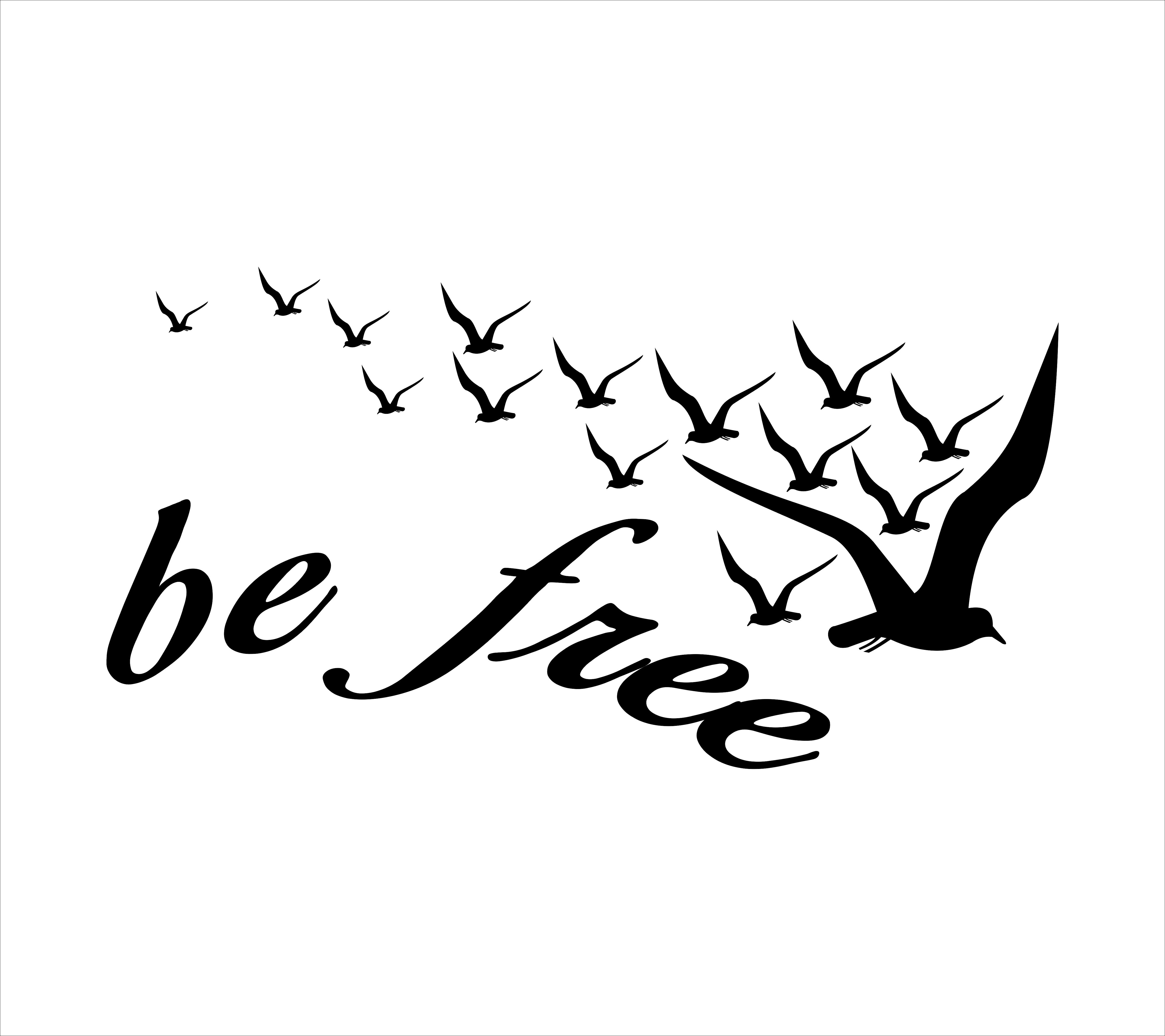 Be free