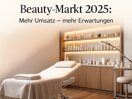 Schöne Aussichten – und mehr Druck: Was der Beauty-Boom 2025 für Studios in Österreich bedeutet